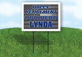 LYNDA POLICE RETIREMENT  18 in x 24 in Yard Sign Road Sign With Stand