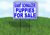 Giant Schnauzer PUPPIES FOR SALE BLUE Yard Sign Road with Stand LAWN SIGN