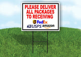 Please Deliver All Packages TO RECEIVING Plastic Yard Sign ROAD SIGN with Stand
