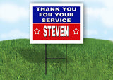 STEVEN THANK YOU SERVICE 18 in x 24 in Yard Sign Road Sign with Stand
