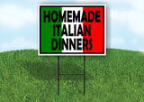 HOMEMADE ITALIAN DINNERS ITALY FLAG Yard Sign with Stand LAWN SIGN