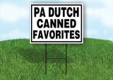 PA DUTCH CANNED FAVORITES BLACK BORDER Yard Sign with Stand LAWN SIGN