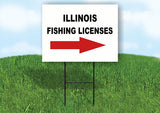 ILLINOIS _FISHING LICENSES RIGHT ARROW RED Yard Sign w Stand LAWN SIGN Single