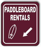 PADDLEBOARD RENTALS DIRECTIONAL 45 DEGREES DOWNWARD LEFT Aluminum composite sign