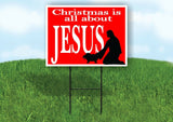 CHRISTMAS ABOUT JESUS RED BLACK Yard Sign with Stand LAWN SIGN