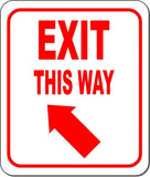 EXIT THIS WAY DIRECTIONAL RED 8 Arrow Variations Metal Aluminum composite sign