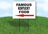 KENTUCKY FAMOUS FOOD LEFT ARROW Yard Sign w Stand LAWN SIGN Single