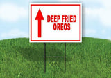 Deep Fried OREOS STRAIGHT RED Yard Sign with Stand LAWN SIGN