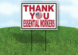 THANK YOU ESSENTIAL WORKERS FLAG O Yard Sign with Stand LAWN SIGN