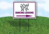 DANCING LESSONS PURPLE ARROW Yard Sign Road with Stand LAWN SIGN Single sided