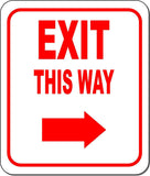 EXIT THIS WAY DIRECTIONAL RED 8 Arrow Variations Metal Aluminum composite sign