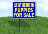 Saint Bernard PUPPIES FOR SALE YELLOW BLUE Yard Sign Road with Stand LAWN SIGN