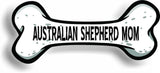 Dog Mom Australian Shepherd Bone Car Magnet Bumper Sticker 3"x7"