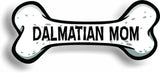 Dog Mom Dalmatian Bone Car Magnet Bumper Sticker 3"x7"
