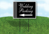WEDDING PARKING LACE SIDE LEFT ARROW BLACK with Stand LAWN SIGN Single sided