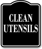 Clean Utensils BLACK Aluminum Composite Sign