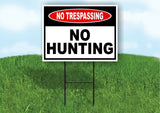 NO TRESPASSING NO HUNTING Yard Sign Road sign with Stand LAWN POSTER