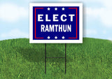 ELECT RAMTHUN  18 in x 24 in Yard Sign Road Sign with Stand