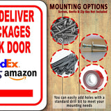 Please Deliver All Packages To Back Door LEFT arrow outdoor Metal sign
