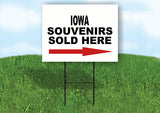 IOWA SOUVENIRS SOLD HERE RIGHT ARROW Yard Sign w Stand LAWN  SIGN Single