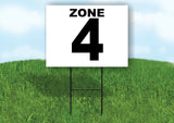 ZONE 4 BLACK WHITE Yard Sign with Stand LAWN SIGN