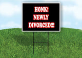 HONK NEWLY DIVORCED Plastic Yard Sign ROAD SIGN with Stand