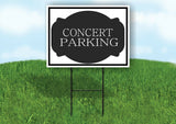 CONCERT PARKING BLACK TAG Yard Sign with Stand LAWN SIGN