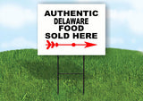DELAWARE AUTHENTIC FOOD RIGHT ARROW Yard Sign w Stand LAWN SIGN Single