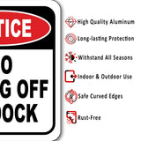 NOTICE No Diving Off Of Dock METAL Aluminum composite outdoor sign