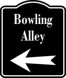 Bowling Alleys Left Arrow BLACK  Aluminum Composite Sign