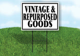 VINTAGE AND REPURPOSED GOODS BLACK BORDER Yard Sign with Stand LAWN SIGN