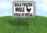 BULK CHICKEN STOCK UP BLACK BORDER Yard Sign Road with Stand LAWN SIGN
