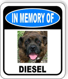 in memory of Diesel Dog Metal Aluminum Composite Sign