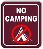 NO CAMPING BROWN TRAIL Metal Aluminum composite sign