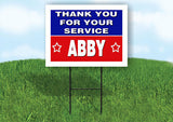 ABBY THANK YOU SERVICE 18 in x 24 in Yard Sign Road Sign with Stand