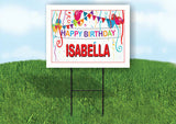 ISABELLA HAPPY BIRTHDAY BALLOONS 18 in x 24 in Yard Sign Road Sign with Stand