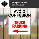 TRUCK PARKING LEFT arrow red Yard Sign with Stand LAWN SIGN