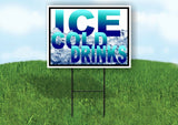 ICE COLD DRINKS CUBES Yard Sign Road with Stand LAWN SIGN