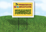 KENNETH PRESCHOOL GRADUATE 18 in x 24 in Yard Sign Road Sign with Stand