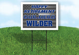 WILDER POLICE RETIREMENT  18 in x 24 in Yard Sign Road Sign With Stand