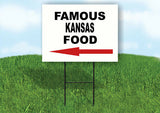 KANSAS FAMOUS FOOD LEFT ARROW Yard Sign w Stand LAWN SIGN Single