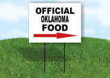 OKLAHOMA OFFICIAL FOOD RIGHT ARROW Yard Sign w Stand LAWN SIGN Single