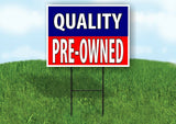 QUALITY PREOWNED BLUE RED Yard Sign with Stand LAWN SIGN