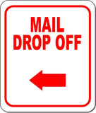 MAIL DROP OFF RED 8 Arrow Variations Metal Aluminum composite sign