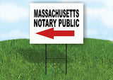 MASSACHUSETTS _NOTARY PUBLIC Yard Sign w Stand LAWN SIGN Single
