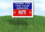 PATTI THANK YOU SERVICE 18 in x 24 in Yard Sign Road Sign with Stand