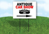 ANTIQUE CAR SHOW RIGHT ARROW Yard Sign Road with Stand LAWN SIGN Single sided