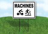 MACHINES WITH BORDER Yard Sign with Stand LAWN SIGN