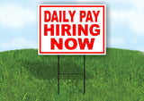 DAILY PAY HIRING NOW RED WHITE Yard Sign Road with Stand LAWN SIGN