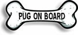 Dog on Board Pug Bone Car Magnet Bumper Sticker 3"x7"